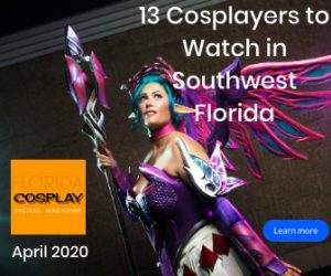 Florida Cosplay Digital Magazine "13 cosplayers in southwest Florida to watch"