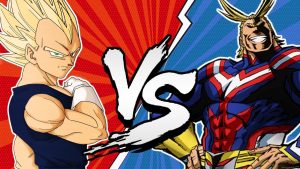 Poster of Vegeta vs. All Might, with both characters in their strongest poses.