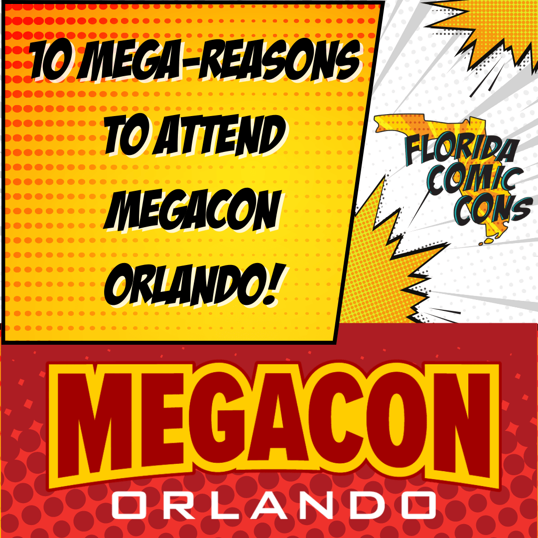 MegaCon Orlando 2024 Florida Comic Cons