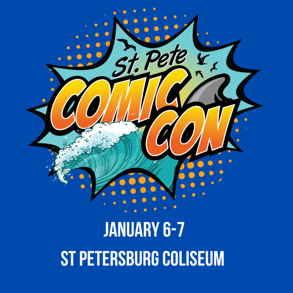 St. Pete Comic Con 2024 Florida Comic Cons